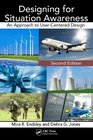 Designing for Situation Awareness An Approach to UserCentered Design Second Edition