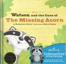 Book 2 Watson and the Case of The Missing Acorn Interactive Storybook