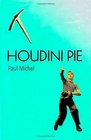 Houdini Pie
