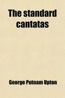 The standard cantatas