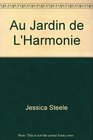 Au Jardin de L'Harmonie