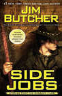 Side Jobs: Stories from The Dresden Files (Dresden Files, Bk 12.5)