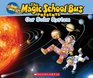 Magic School Bus Presents Our Solar System