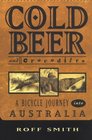 Cold Beer and Crocodiles  A Bicycle Journey into Australia