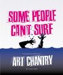 Some People Can't Surf The Graphic Design of Art Chantry