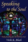 Speaking to the Soul Daily Readings For the Christian Year
