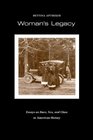 Woman's Legacy Essays on Race Sex and Class in American History