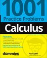 Calculus 1001 Practice Problems For Dummies