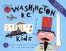 Fodor's Around Washington D.C. with Kids, 3rd Edition (Around the City with Kids)
