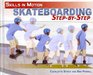 Skateboarding StepbyStep