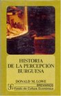 Historia de La Percepcion Burguesa