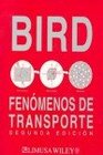 Fenomenos de transporte/ Transport Phenomena