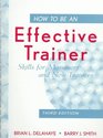 How to Be an Effective Trainer  Skills for Managers and New Trainers