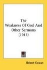 The Weakness Of God And Other Sermons