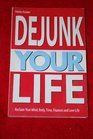 Dejunk Your Life