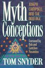 Myth Conceptions Joseph Campbell and the New Age