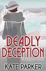 Deadly Deception (Deadly, Bk 4)