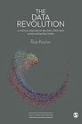 The Data Revolution A Critical Analysis of Big Data Open Data and Data Infrastructures