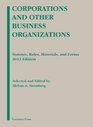 Eisenberg's Corporations and Other Business Organizations Statutes Rules Materials and Forms 2013