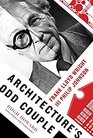 Architecture's Odd Couple Frank Lloyd Wright and Philip Johnson