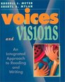 Voices and Visions An Integrated Approach to Reading and Writing