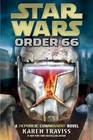 Star Wars Order 66: A Republic Commando Novel (Star Wars)
