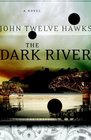 The Dark River (Fourth Realm, Bk 2)