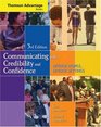 Cengage Advantage Books Communicating with Credibility and Confidence