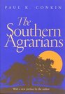 The Southern Agrarians With a new preface by the author