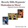 Motivation to Move  Hypnosis Exercise Motivation