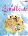 Big Book of Crystal Beads (Creative Homeowner)