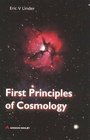 First Principles of Cosmology