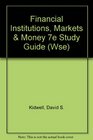 Study Guide to Accompany Financial Institutions Markets and Money