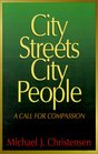 City Streets City People A Call for Compassion