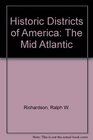 Historic Districts of America: The Mid Atlantic