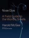 Nose Dive: A Field Guide to the World's Smells