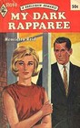 My Dark Rapparee (Harlequin Romance #1094)
