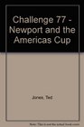 Challenge '77 Newport and the America's Cup
