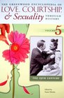 The Greenwood Encyclopedia of Love Courtship and Sexuality through History Volume 5 The Nineteenth Century