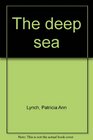 The deep sea