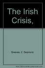 The Irish Crisis