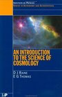 An Introduction to the Science of Cosmology