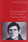 Der Dramatiker und Erzhler Hartmut Lange