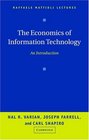 The Economics of Information Technology  An Introduction