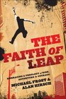 The Faith of Leap Embracing a Theology of Risk Adventure  Courage