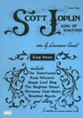 Scott Joplin: King Of Ragtime For Easy Piano