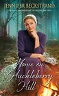 Home on Huckleberry Hill (The Matchmakers of Huckleberry Hill)