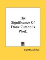 The Significance Of Franz Cumont's Work