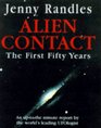Alien Contact The First 50 Years