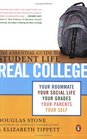 Real College The Essential Guide to Student Life